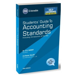 Taxmann's Students Guide to Accounting Standards for CA Inter November 2023 Exam [New Syllabus] by CA. D. S. Rawat, CA. Nozer Shroff | Accounting / Advanced Accounting